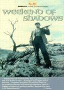 Weekend Of Shadows